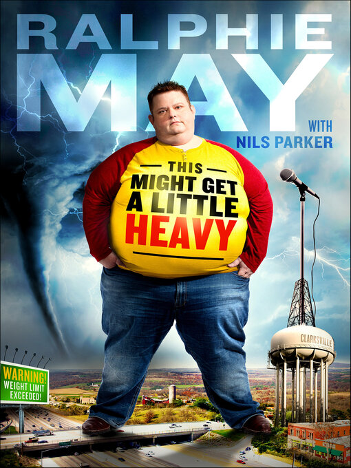 Title details for This Might Get a Little Heavy by Ralphie May - Available